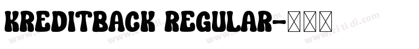 KreditBack Regular字体转换